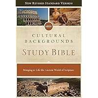 NRSV, Cultural Backgrounds Study Bible: Bringing to Life the Ancient World of Scripture NRSV, Cultural Backgrounds Study Bible: Bringing to Life the Ancient World of Scripture Kindle Hardcover