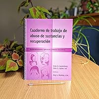 Cuaderno de trabajo de abuso de sustancias y recuperación (Substance Abuse & Recovery - Spanish Edition) Cuaderno de trabajo de abuso de sustancias y recuperación (Substance Abuse & Recovery - Spanish Edition) Spiral-bound
