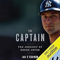 The Captain: The Journey of Derek Jeter The Captain: The Journey of Derek Jeter Audible Audiobook Paperback Kindle Hardcover MP3 CD