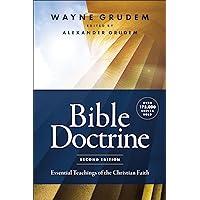Bible Doctrine, Second Edition: Essential Teachings of the Christian Faith Bible Doctrine, Second Edition: Essential Teachings of the Christian Faith Hardcover Audible Audiobook Kindle Audio CD