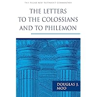 The Letters to the Colossians and to Philemon (The Pillar New Testament Commentary (PNTC)) The Letters to the Colossians and to Philemon (The Pillar New Testament Commentary (PNTC)) Hardcover Kindle