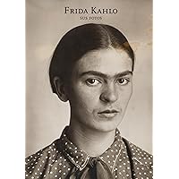 frida kahlo sus fotos (Spanish Edition) frida kahlo sus fotos (Spanish Edition) Hardcover Kindle Paperback