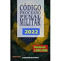 Código de Processo Penal Militar 2022: Decreto-Lei 1.002/1969 (Portuguese Edition) Código de Processo Penal Militar 2022: Decreto-Lei 1.002/1969 (Portuguese Edition) Kindle Paperback
