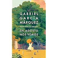 En agosto nos vemos / Until August (Spanish Edition) En agosto nos vemos / Until August (Spanish Edition) Hardcover Kindle Audible Audiobook Paperback