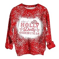 Have A Holly Dolly Christmas Sweatshirt Women Merry Christmas Bleached Shirt Letter Print Long Sleeve Pullover Top
