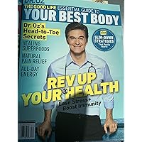 Dr. Oz The Good Life Essential Guide to Your Best Body 2020 (52) REV UP YOUR HEALTH