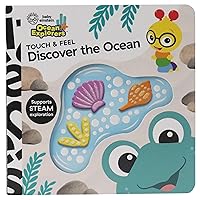 Baby Einstein Ocean Explorers: Discover the Ocean Touch & Feel Baby Einstein Ocean Explorers: Discover the Ocean Touch & Feel Board book
