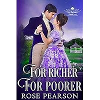 For Richer, For Poorer: A Regency Romance (Lost Fortunes, Found Love Book 2) For Richer, For Poorer: A Regency Romance (Lost Fortunes, Found Love Book 2) Kindle Paperback Audible Audiobook