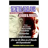SECRETOS REVELADOS: (CONFIDENCIAL) (SECRETOS REVELADOS(CONFIDENCIAL) nº 1) (Spanish Edition) SECRETOS REVELADOS: (CONFIDENCIAL) (SECRETOS REVELADOS(CONFIDENCIAL) nº 1) (Spanish Edition) Kindle Paperback
