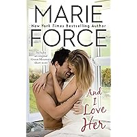And I Love Her (A Green Mountain Romance Book 4) And I Love Her (A Green Mountain Romance Book 4) Kindle Audible Audiobook Mass Market Paperback Paperback MP3 CD