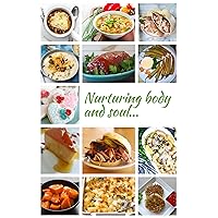 Nurturing body and soul Nurturing body and soul Kindle Paperback
