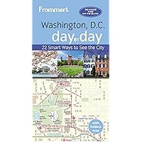 Frommer's Washington, D.C. day by day Frommer's Washington, D.C. day by day Paperback Kindle