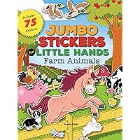Jumbo Stickers for Little Hands: Farm Animals: Includes 75 Stickers Jumbo Stickers for Little Hands: Farm Animals: Includes 75 Stickers Paperback Spiral-bound
