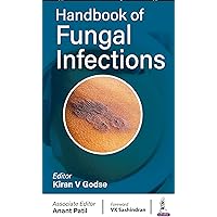Handbook of Fungal Infections Handbook of Fungal Infections Kindle Paperback