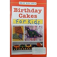 Birthday Cakes for Kids Birthday Cakes for Kids Paperback Kindle Board book