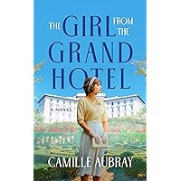 The Girl from the Grand Hotel The Girl from the Grand Hotel Kindle Hardcover Audible Audiobook Audio CD