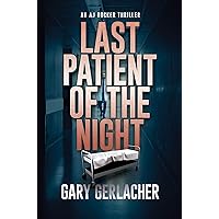 Last Patient of the Night: An AJ Docker Medical Thriller