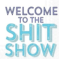 Shi*t Show Cocktail Napkins - 40 Count | 2 Packages of 20CT | Silly Message | 5x5-inch Folded Size | 3-Ply | German Printed, Non-Toxic Dyes