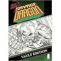 Savage Dragon Vault Edition Vol. 1 Savage Dragon Vault Edition Vol. 1 Hardcover