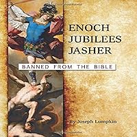 Enoch, Jubilees, Jasher: Banned from the Bible Enoch, Jubilees, Jasher: Banned from the Bible Audible Audiobook Paperback Kindle