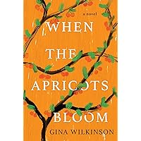 When the Apricots Bloom: A Novel of Riveting and Evocative Fiction When the Apricots Bloom: A Novel of Riveting and Evocative Fiction Paperback Kindle Audible Audiobook Library Binding Audio CD