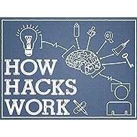 How Hacks Work