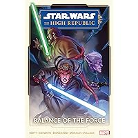 Star Wars: The High Republic Season Two Vol. 1: Balance Of The Force (Star Wars: The High Republic (2022-2023)) Star Wars: The High Republic Season Two Vol. 1: Balance Of The Force (Star Wars: The High Republic (2022-2023)) Kindle Paperback