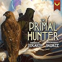 The Primal Hunter 3: A LitRPG Adventure