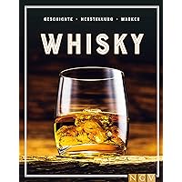 Whisky: Geschichte, Herstellung, Marken (German Edition) Whisky: Geschichte, Herstellung, Marken (German Edition) Kindle Paperback