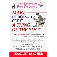 Make HE DOESN’T GET IT A Thing Of The Past!: CRACK THE CODE: The 5 minute #1 Ultimate Playbook Foster Deeper Relationships, Fuel Relationship Passion, Ignite Emotional Fire, Boost Connection