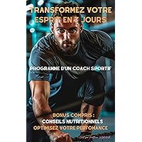 Transformez Votre Esprit en 7 Jours (French Edition)