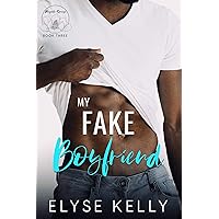 My Fake Boyfriend (Magnolia Springs Book 3) My Fake Boyfriend (Magnolia Springs Book 3) Kindle Paperback
