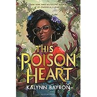 This Poison Heart This Poison Heart Paperback Audible Audiobook Kindle Hardcover