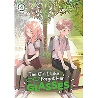 The Girl I Like Forgot Her Glasses 04 The Girl I Like Forgot Her Glasses 04 Paperback Kindle
