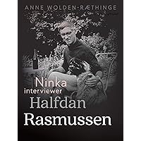 Ninka interviewer Halfdan Rasmussen (Danish Edition) Ninka interviewer Halfdan Rasmussen (Danish Edition) Kindle