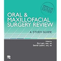 Oral & Maxillofacial Surgery Review: A Study Guide Oral & Maxillofacial Surgery Review: A Study Guide Kindle