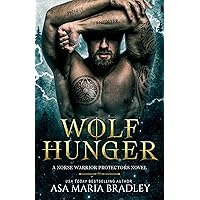 Wolf Hunger (Norse Warrior Protectors Book 3) Wolf Hunger (Norse Warrior Protectors Book 3) Kindle Audible Audiobook Paperback