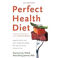 Perfect Health Diet: regain health and lose weight by eating the way you were meant to eat Perfect Health Diet: regain health and lose weight by eating the way you were meant to eat Paperback Hardcover Audio CD