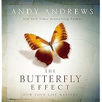 The Butterfly Effect: How Your Life Matters The Butterfly Effect: How Your Life Matters Hardcover Kindle Paperback