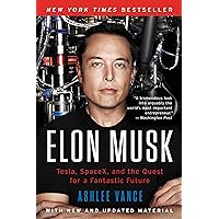Elon Musk: Tesla, SpaceX, and the Quest for a Fantastic Future Elon Musk: Tesla, SpaceX, and the Quest for a Fantastic Future Audible Audiobook Paperback Kindle Hardcover Audio CD