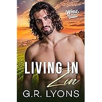 Living in Zin: A Gay Daddy Romance (Wine Country Daddies Book 1)