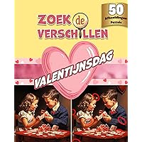 Zoek de Verschillen - Valentijnsdag - 50 Afbeeldingen Puzzels: Van Beginner tot Professional, Ontdek Meer dan 300 Verschillen in Deze Valentijnsuitdaging voor Tieners en Volwassenen! (Dutch Edition)