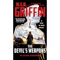 W. E. B. Griffin The Devil's Weapons (Men at War Book 8) W. E. B. Griffin The Devil's Weapons (Men at War Book 8) Kindle Audible Audiobook Paperback Hardcover Audio CD