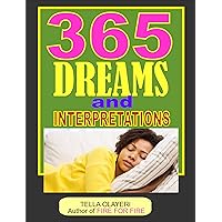 365 Dreams And Interpretations (Dream Interpretation Book)