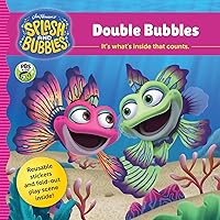 Splash and Bubbles: Double Bubbles with Sticker Play Scene Splash and Bubbles: Double Bubbles with Sticker Play Scene Paperback Hardcover