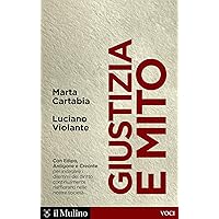 Giustizia e mito: Con Edipo, Antigone e Creonte (Voci) (Italian Edition) Giustizia e mito: Con Edipo, Antigone e Creonte (Voci) (Italian Edition) Kindle Paperback
