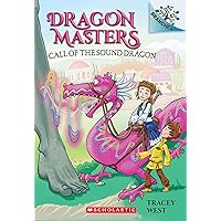 Call of the Sound Dragon: A Branches Book (Dragon Masters #16) Call of the Sound Dragon: A Branches Book (Dragon Masters #16) Paperback Kindle Audible Audiobook Hardcover