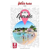 UN ÉTÉ EN GIRONDE 2020 Petit Futé (French Edition)