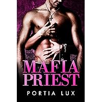 Mafia Priest: An Instalove Age-Gap Romance (Mafia Princesses Book 1) Mafia Priest: An Instalove Age-Gap Romance (Mafia Princesses Book 1) Kindle