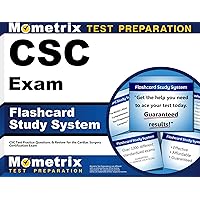 CSC Exam Flashcard Study System: CSC Test Practice Questions & Review for the Cardiac Surgery Certification Exam (Cards) CSC Exam Flashcard Study System: CSC Test Practice Questions & Review for the Cardiac Surgery Certification Exam (Cards) Cards